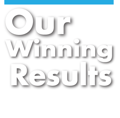 Our Winning Results